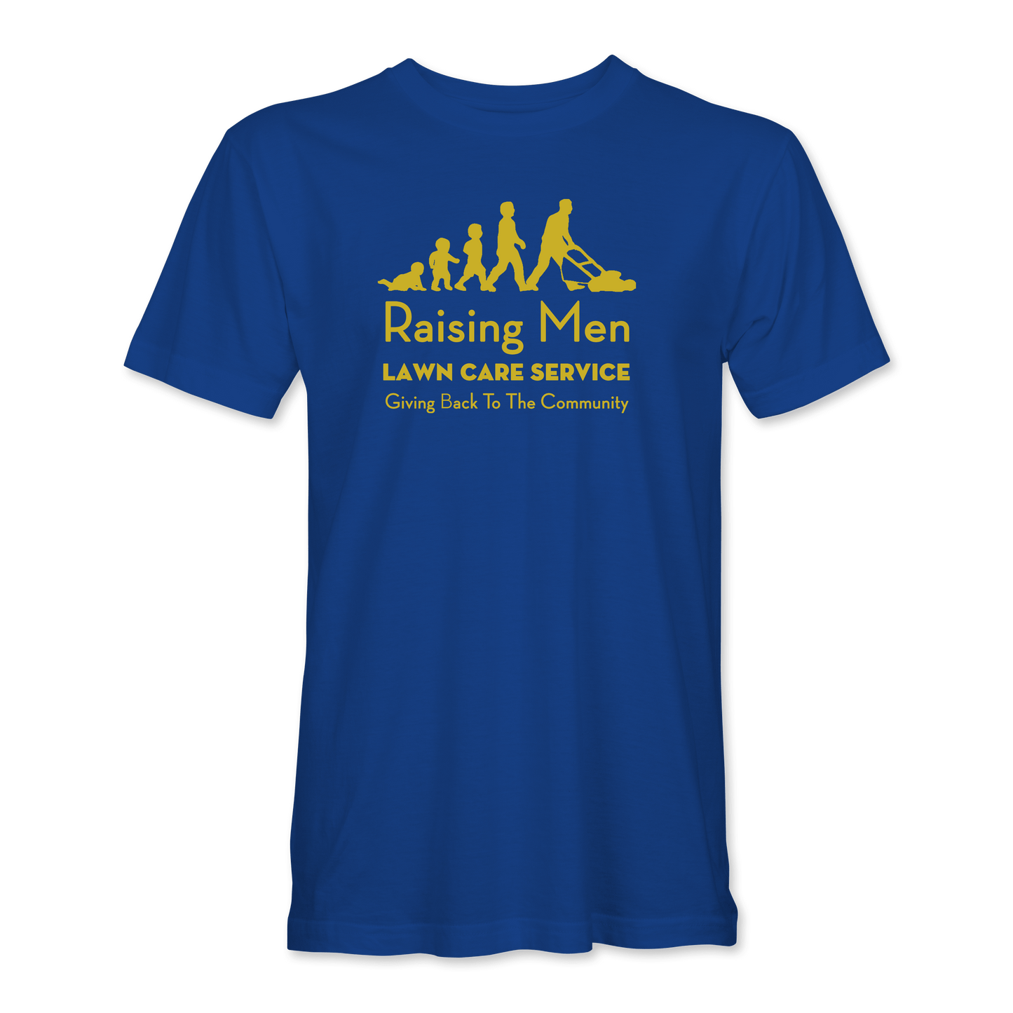 Get A Raising Men/Women T-Shirt